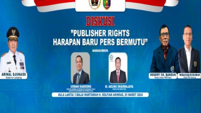 PWI Lampung Jadi Inisiator Diskusi Pembahasan Tentang Publisher Rights  yang Akan di Gelar 25 Maret 2024