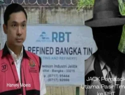 “Jack” Pemasok Utama Pasir Timah ke PT RBT Diduga Terlibat Dalam Kasus Mega Korupsi di PT Timah