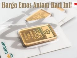 Harga Emas Batangan Antam Tembus Rekor Tertinggi, Hari ini Dibanderol Rp1.371.000 Per Gram