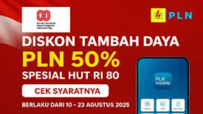 HUT RI ke-80, 10 Hingga 23 Agustus 2025  PLN Beri Diskon 50 Persen